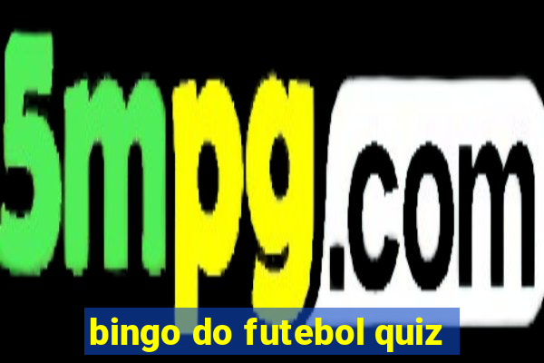 bingo do futebol quiz